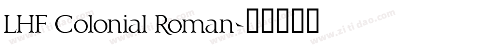 LHF Colonial Roman字体转换